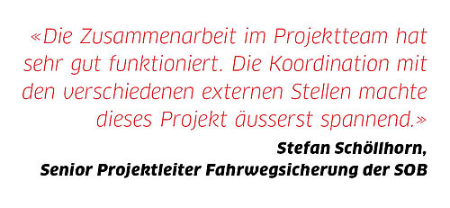 "Die Zusammenarbeit im Projektteam hat sehr gut funktioniert." Stefan Schöllhorn, Projektleiter